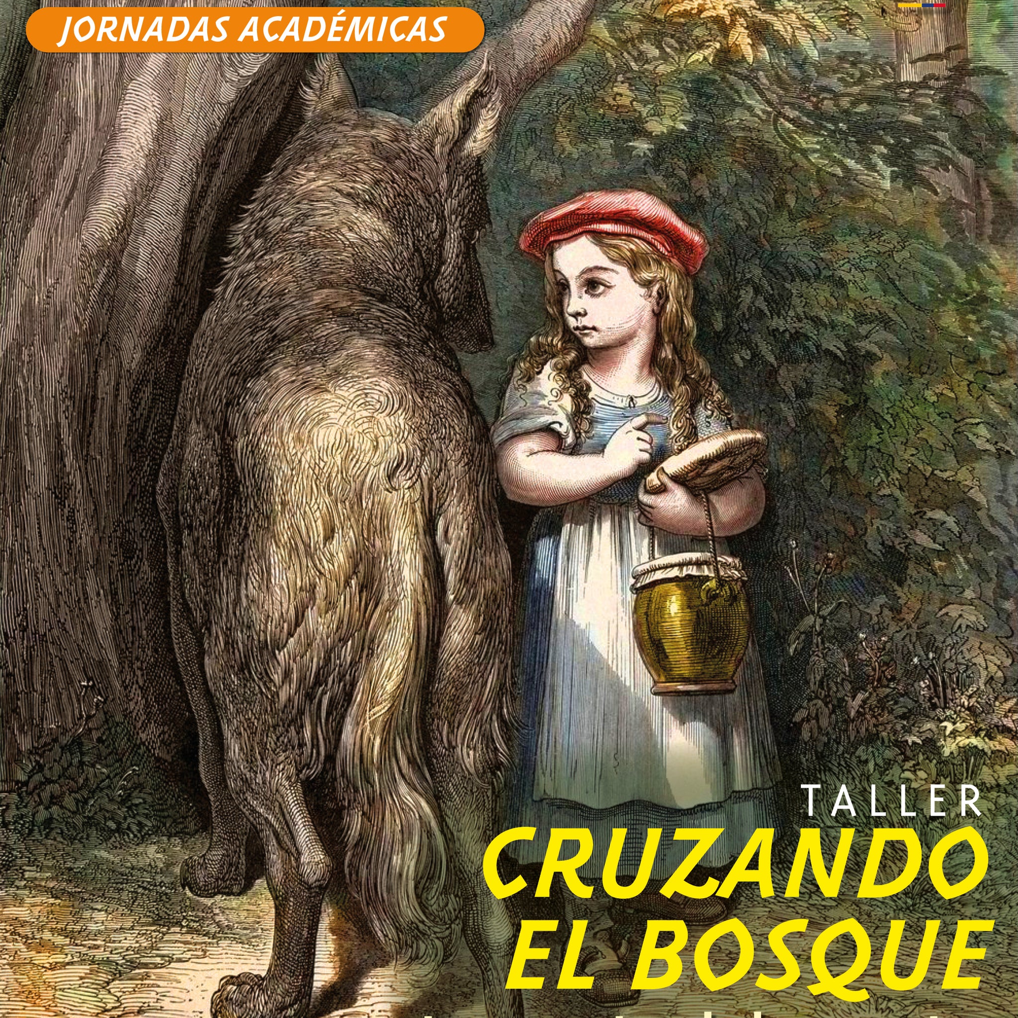 Taller: Cruzando el bosque - los secretos de los cuentos